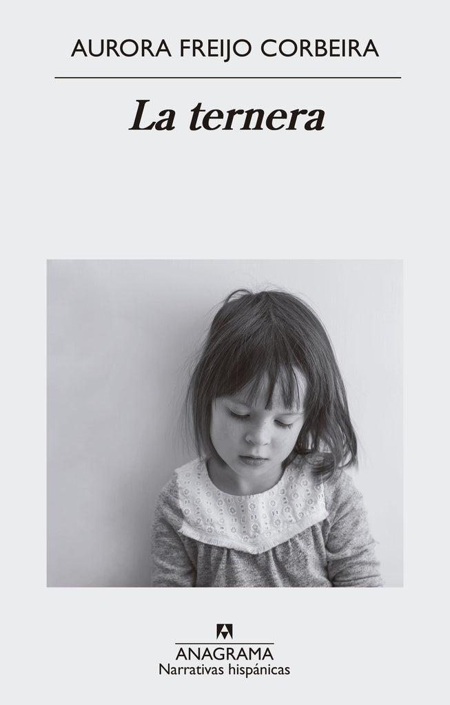 TERNERA, LA | AURORA FREIJO CORBEIRA