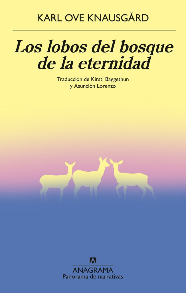 LOBOS DEL BOSQUE DE LA ETERNIDAD, LOS | KARL OVE KNAUSGARD