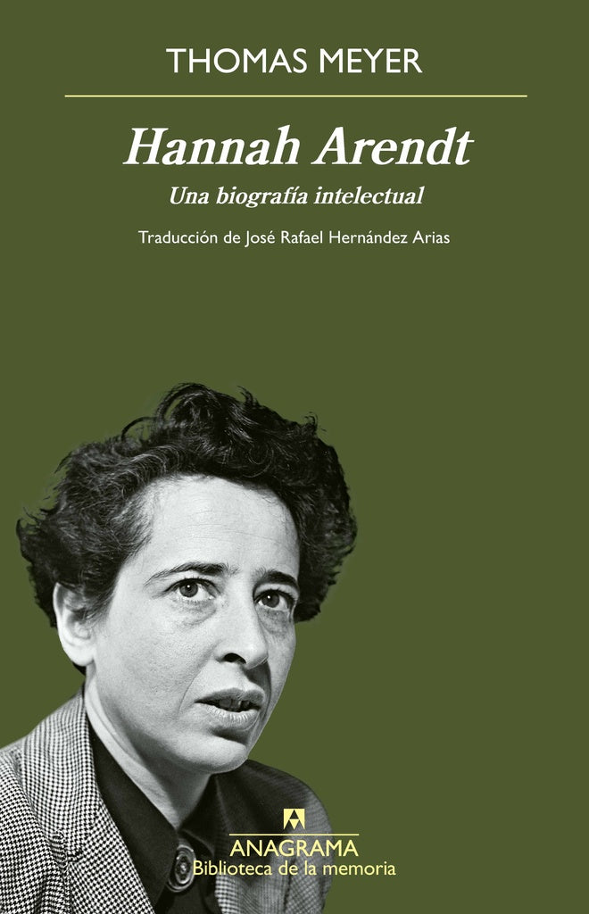 HANNAH ARENDT. BIOGRAFIA INTELE | THOMAS MEYER