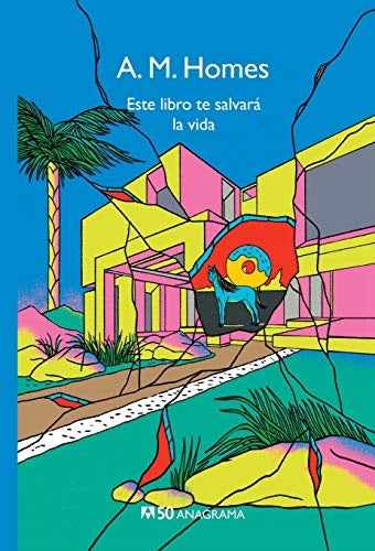 ESTE LIBRO TE SALVARA LA VIDA (compactos) | A.M. HOMES