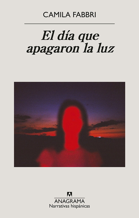 DIA QUE APAGARON LA LUZ, EL | CAMILA FABBRI