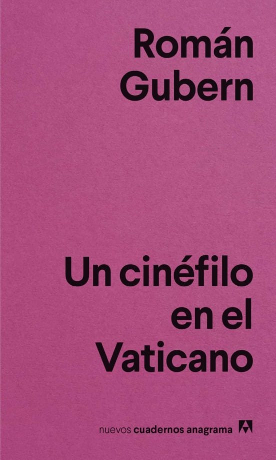 UN CINEFILO EN EL VATICANO  Rebaja 54 Bs. | ROMAN GUBERN