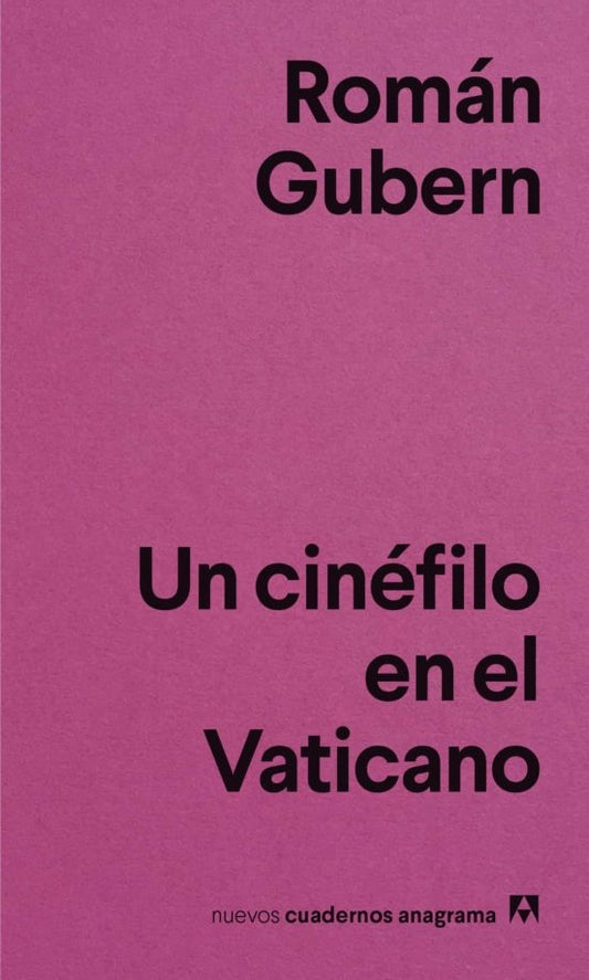 UN CINEFILO EN EL VATICANO  Rebaja 54 Bs. | ROMAN GUBERN