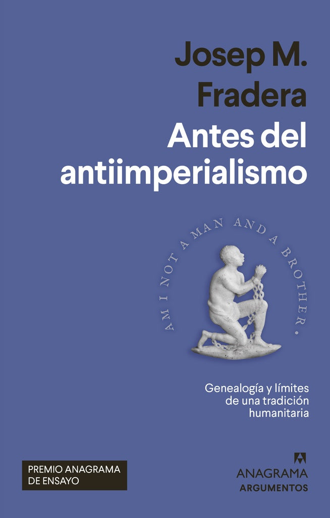 ANTES DEL ANTIIMPERIALISMO | JOSEP M. FRADERA