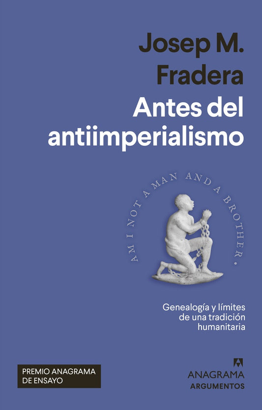 ANTES DEL ANTIIMPERIALISMO | JOSEP M. FRADERA