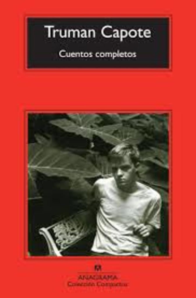 CUENTOS COMPLETOS | TRUMAN CAPOTE