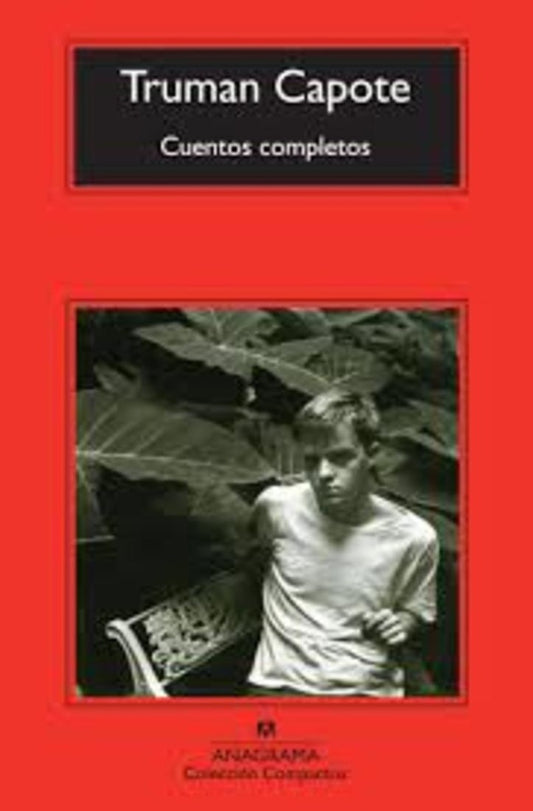 CUENTOS COMPLETOS | TRUMAN CAPOTE