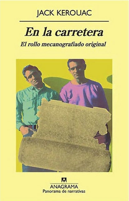 EN LA CARRETERA. EL ROLLO MECANOGRAFIADO ORIGINAL | JACK KEROUAC