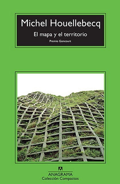 MAPA Y EL TERRITORIO, EL. COMPACTOS | MICHEL HOUELLEBECQ
