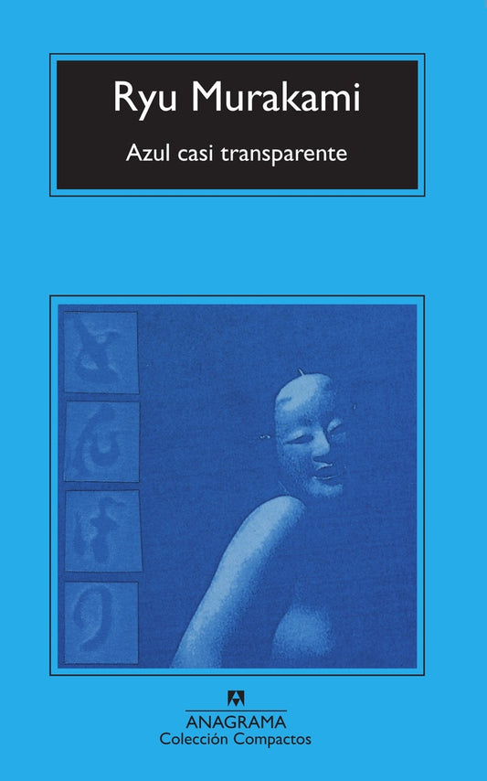AZUL CASI TRANSPARENTE. COMPACTOS | RYU MURAKAMI
