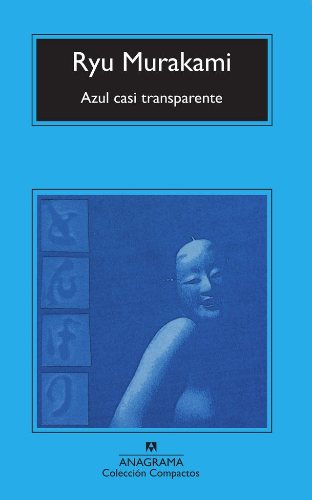 AZUL CASI TRANSPARENTE. COMPACTOS | RYU MURAKAMI