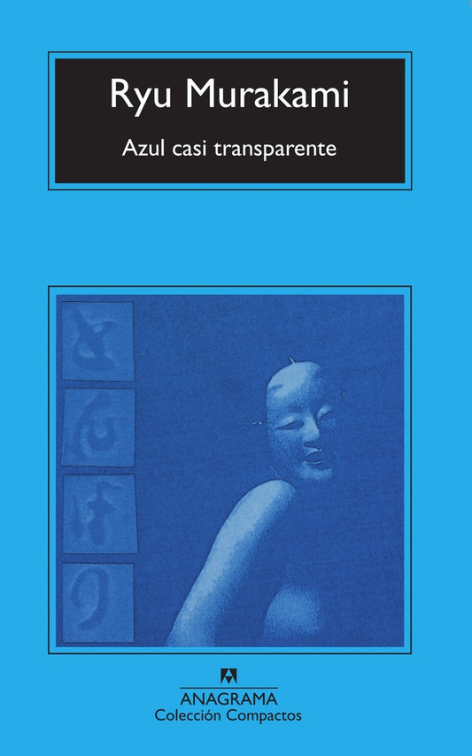AZUL CASI TRANSPARENTE. COMPACTOS | RYU MURAKAMI
