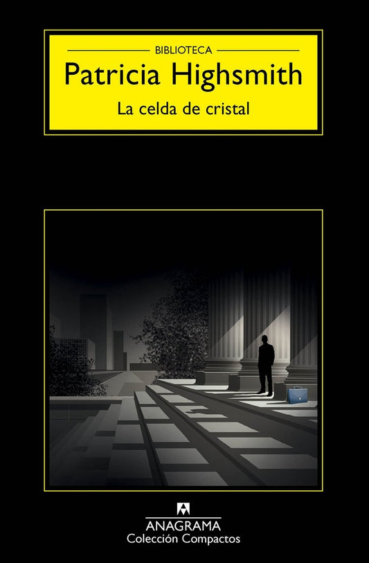 CELDA DE CRISTAL, LA | PATRICIA HIGHSMITH