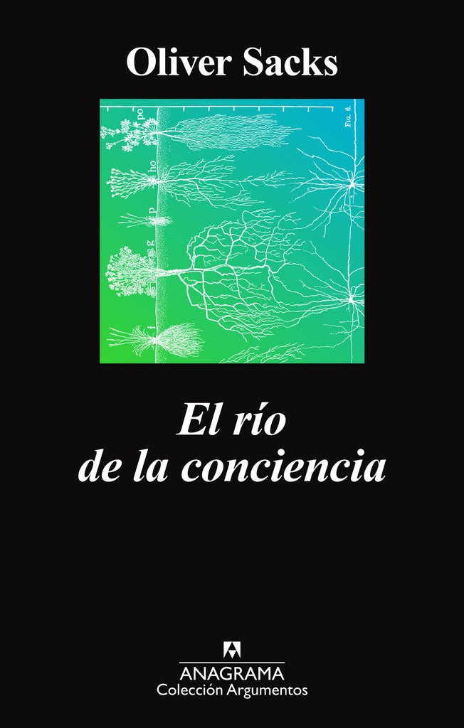 RIO DE LA CONCIENCIA, EL . OFERTA Bs. 98 | OLIVER SACKS