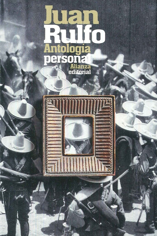 ANTOLOGIA PERSONAL Rebaja 70 Bs | JUAN RULFO