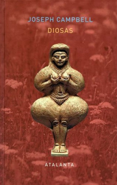 DIOSAS: MISTERIO DE LO DIVINO FEMENINO | JOSEPH CAMPBELL