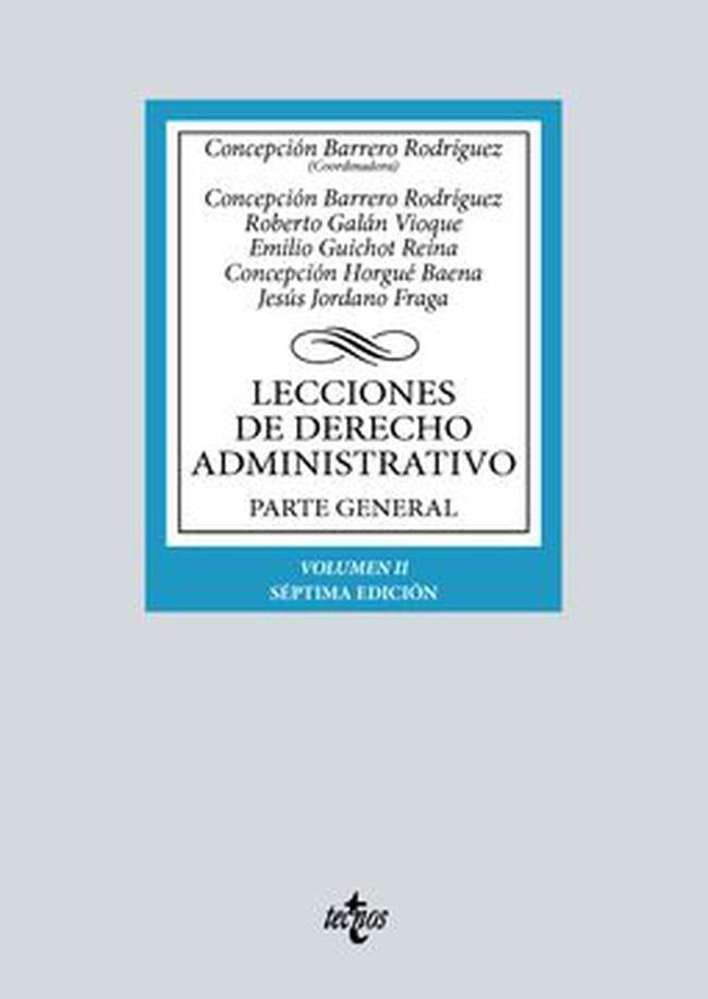 LECCIONES DE DERECHO ADMINISTRATIVO. PARTE GENERAL. VOL. II  | CONCEPCION BARRERO RODRIGUEZ