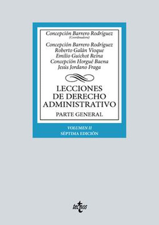 LECCIONES DE DERECHO ADMINISTRATIVO. PARTE GENERAL. VOL. II  | CONCEPCION BARRERO RODRIGUEZ