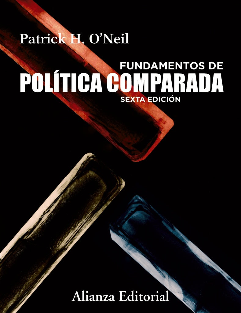 FUNDAMENTOS DE POLITICA COMPARADA | PATRICK O'NEIL