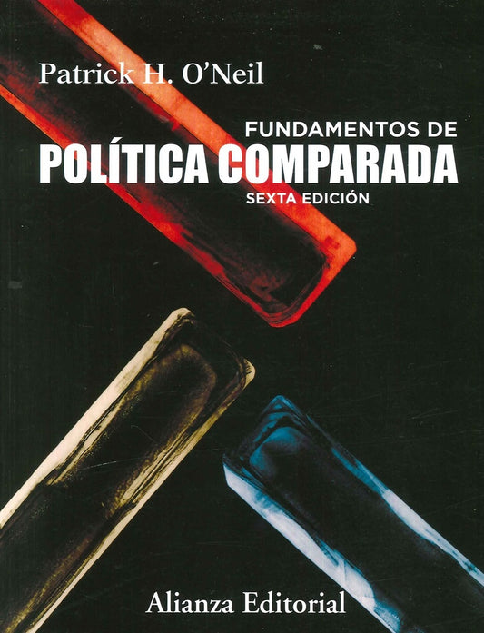 FUNDAMENTOS DE POLITICA COMPARADA | PATRICK O'NEIL