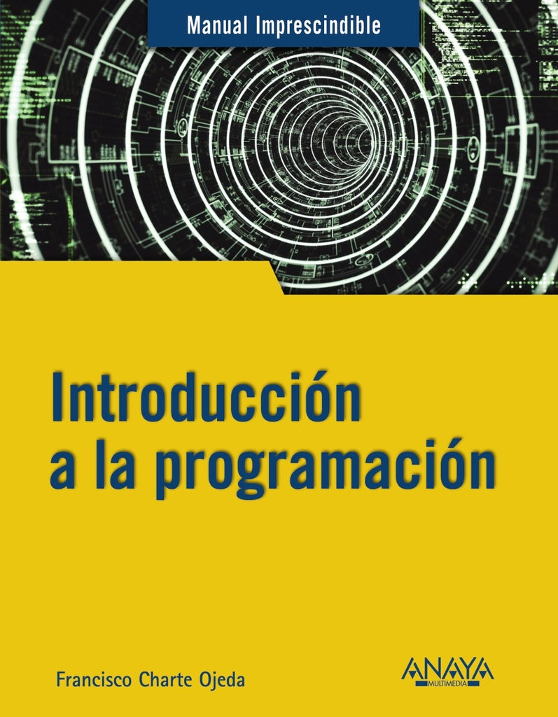 INTRODUCCION A LA PROGRAMACION | FRANCISCO CHARTE
