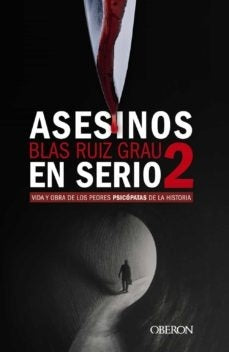 ASESINOS EN SERIO 2 | BLAS RUIZ GRAU