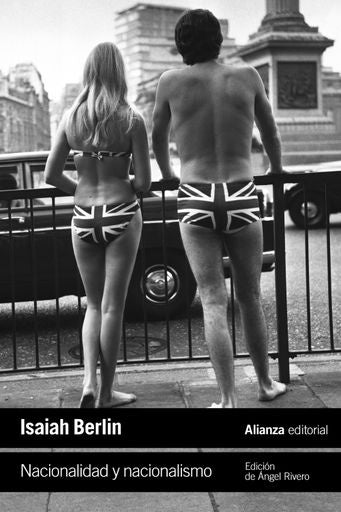 NACIONALIDAD Y NACIONALISMO | ISAIAH BERLIN