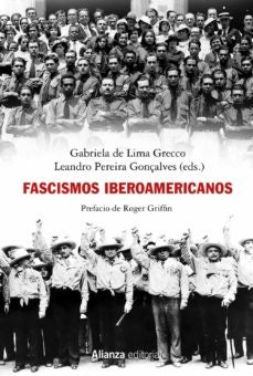 FASCISMOS IBEROAMERICANOS | GABRIELA LIMA GRECCO