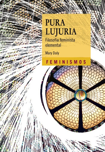 PURA LUJURIA | MARY DALY