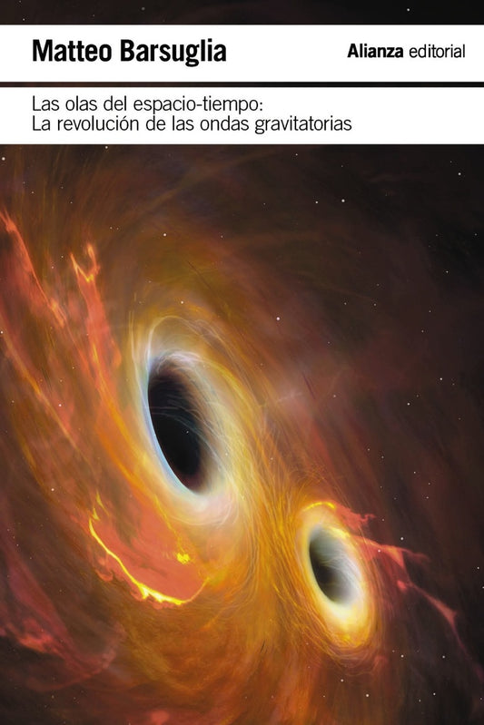 OLAS DEL ESPACIO-TIEMPO, LAS | MATTEO BARSUGLIA