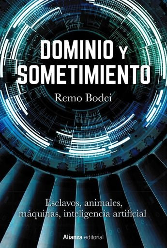 DOMINIO Y SOMETIMIENTO | REMO BODEI