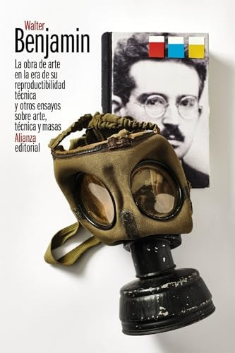 OBRA DE ARTE EN LA ERA DE SU REPRODUCTIBILIDAD TECNICA Y OTROS ENSAYOS SOBRE ARTE, TECNICA Y MASAS,  | WALTER BENJAMIN
