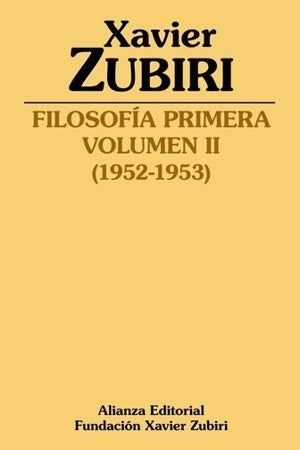 FILOSOFIA PRIMERA (1952-1953) | XAVIER ZUBIRI