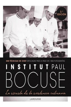 INSTITUT PAUL BOCUSE. LA ESCUELA DE LA EXCELENCIA CULINARIA | INSTITUT PAUL BOCUSE