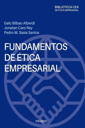 FUNDAMENTOS DE ETICA EMPRESARIAL | VARIOS
