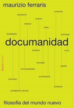 DOCUMANIDAD. FILOSOFIA DEL MUNDO NUEVO | MAURIZIO FERRARIS