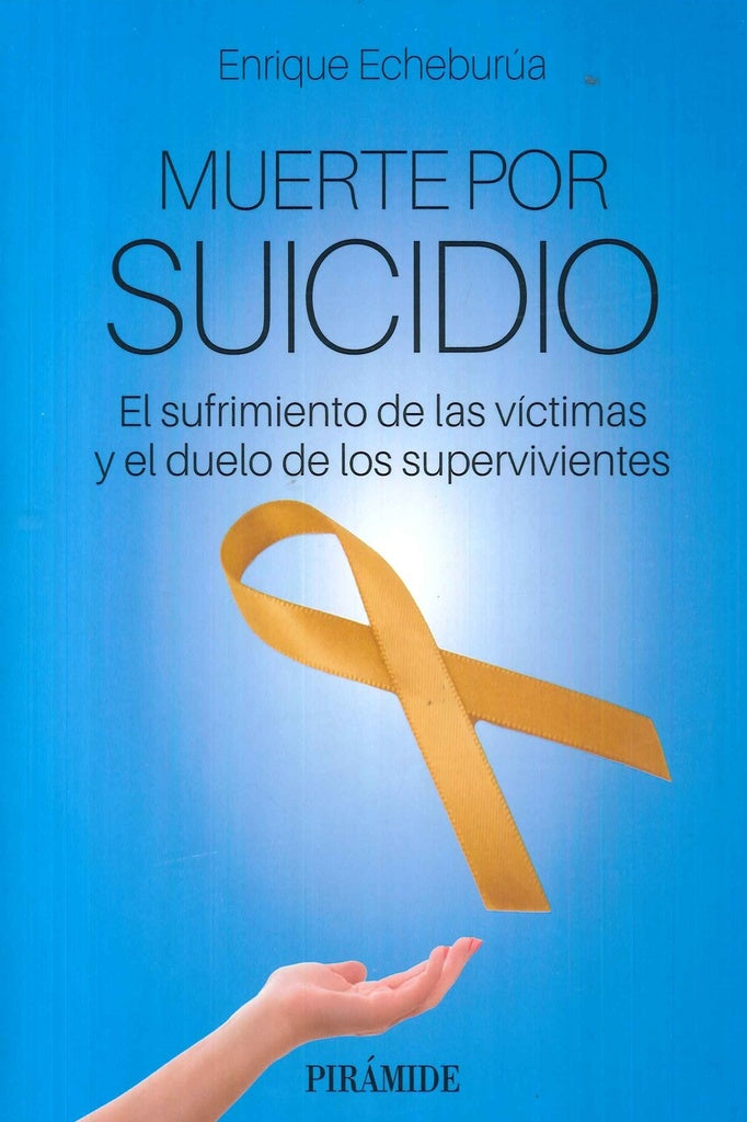 MUERTE POR SUICIDIO | ENRIQUE ECHEBURUA ODRIOZOLA