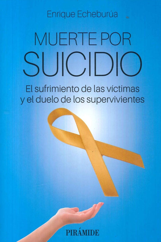MUERTE POR SUICIDIO | ENRIQUE ECHEBURUA ODRIOZOLA