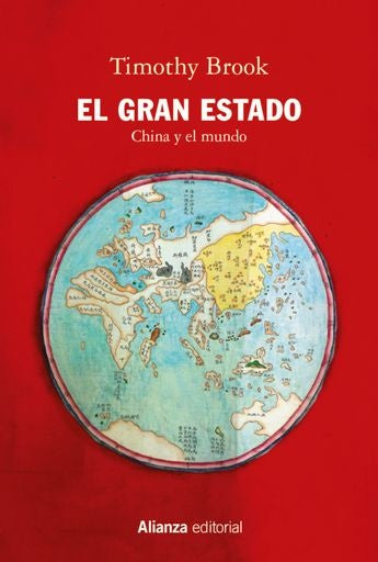 GRAN ESTADO. CHINA Y EL MUNDO | TIMOTHY BROOK