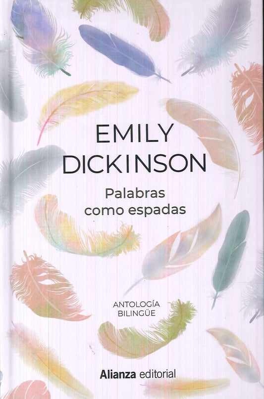 PALABRAS COMO ESPADAS | EMILY DICKINSON