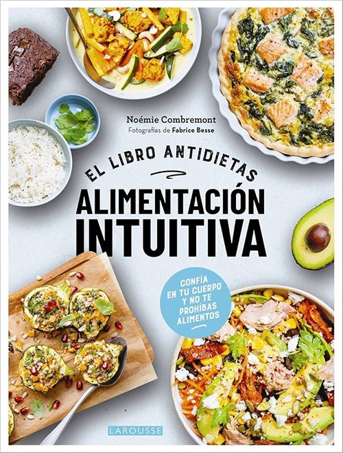 ALIMENTACIÓN INTUITIVA. EL LIBRO ANTIDIETAS | NOEMIE COMBREMONT
