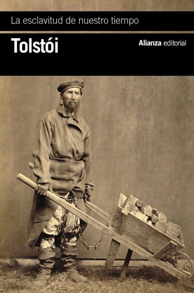 ESCLAVITUD DE NUESTRO TIEMPO | LEV TOLSTOI