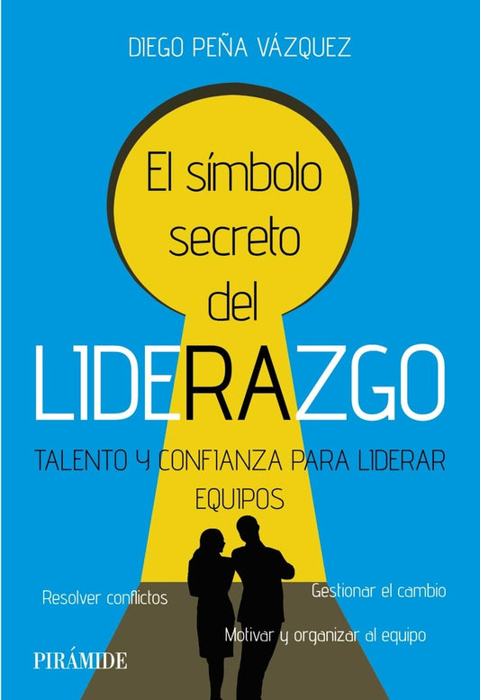 SIMBOLO SECRETO DEL LIDERAZGO. | DIEGO PEÑA VAZQUEZ