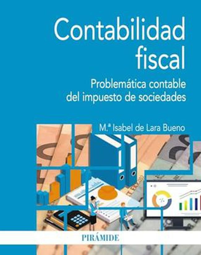 CONTABILIDAD FISCAL | M.ª ISABEL DE LARA BUENO