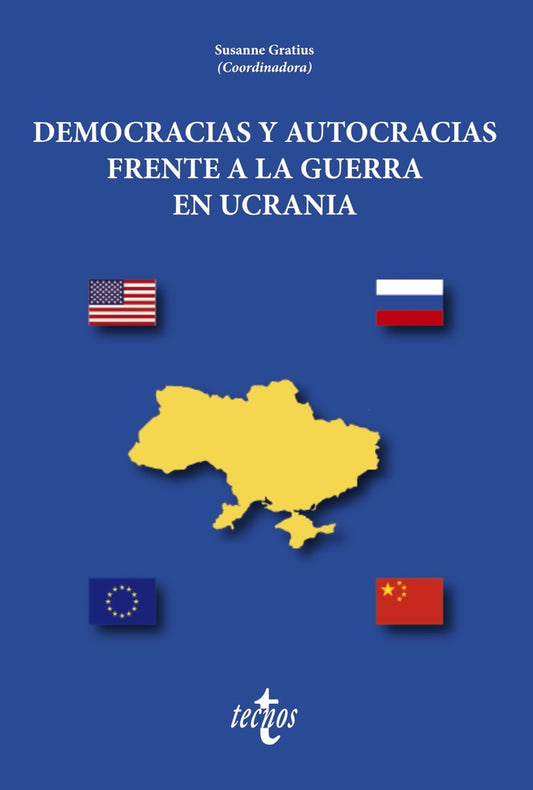DEMOCRACIAS Y AUTOCRACIAS FRENTE A LA GUERRA EN UCRANIA | SUSANNE GRATIUS