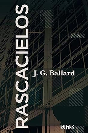 RASCACIELOS | J.G. BALLARD