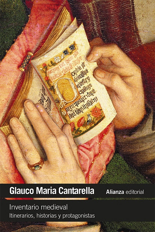 INVENTARIO MEDIEVAL. ITINERARIOS, HISTORIAS Y PROTAGONISTAS | GLAUCO MARIA CANTARELLA