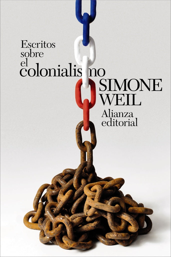 ESCRITOS SOBRE EL COLONIALISMO | SIMONE WEIL