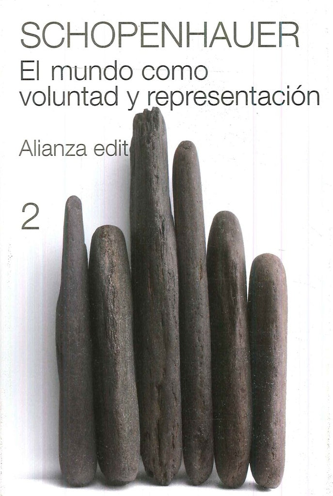 MUNDO COMO VOLUNTAD Y REPRESENTACION, EL. Tomo 2 | ARTHUR SCHOPENHAUER