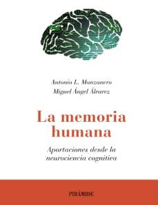 MEMORIA HUMANA, LA | MANZANERO, ALVAREZ